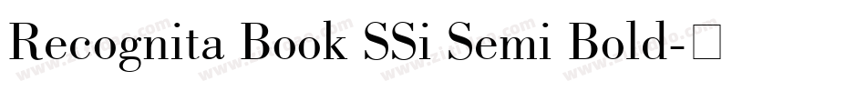 Recognita Book SSi Semi Bold字体转换